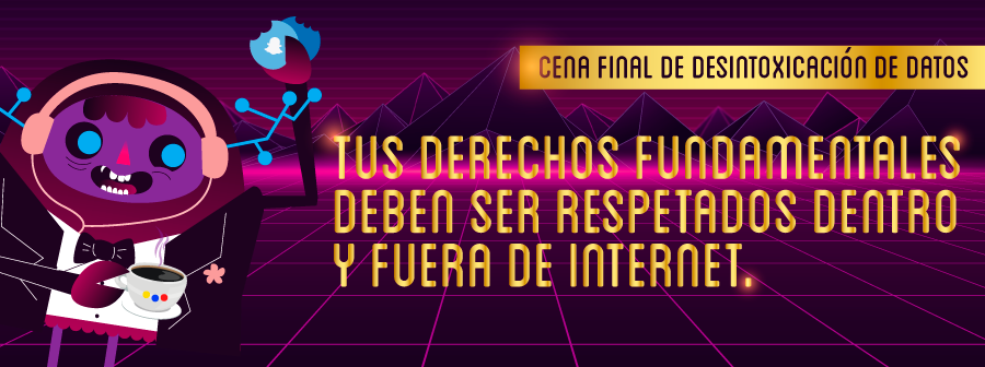 5 Cena de desintoxicación de datos para seres digitales: Derechos y cómo ejercerlos en digital