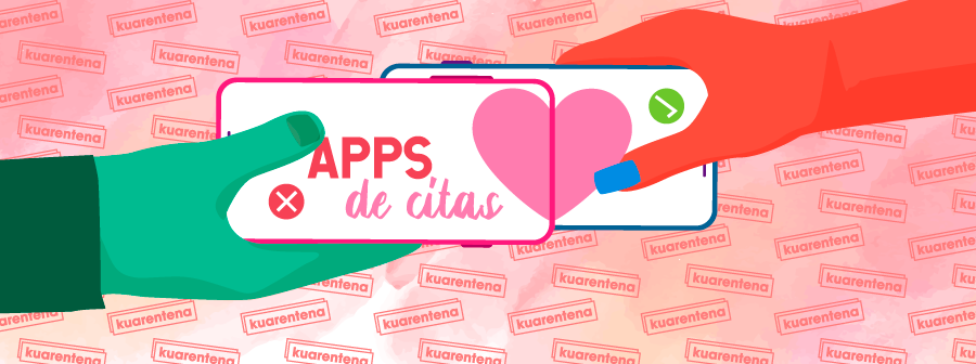 ¿Usas apps de citas en estos tiempos de COVID’-19? ¡Queremos conocer tus experiencias!