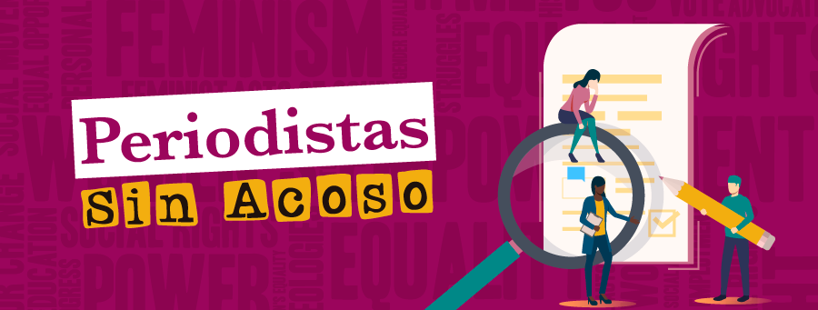 Avances sobre la investigación #PeriodistasSinAcoso: violencias contra mujeres periodistas y profesionales de la comunicación