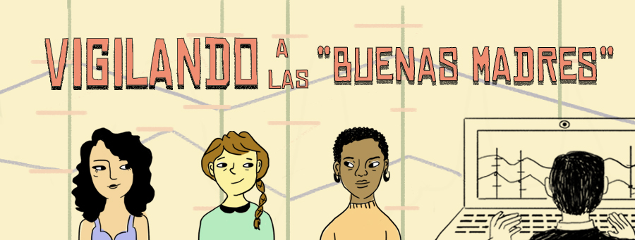 Vigilando a las buenas madres