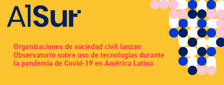 Organizaciones de sociedad civil lanzan Observatorio sobre uso de tecnologías durante la pandemia de Covid-19 en América Latina