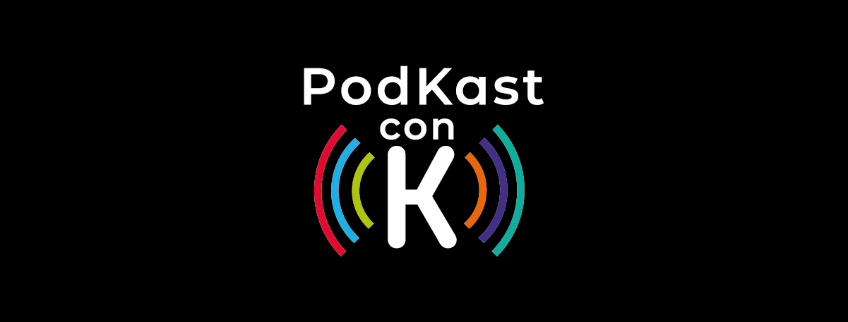 [Lanzamiento] PodKast con K