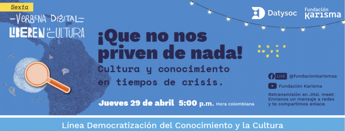Imagen en formato horizontal y fondo  azul, a la derecha en letra blanca el título: El acceso a la información, la cultura y el conocimiento. Debajo del título dice: Episodio 3 y debajo dice (Invitadas: Evelin Heidel y Mariana Fossatti).
 
A la izquierda del título la figura de una mano de contorno blanco y relleno rosa, en la margen superior hacia la esquina derecha, aparecen logos de Datysco y a su derecha logo de Fundación Karisma. Cierre de la imagen, esquina inferior derecha está el logo de Verbena PodKast y de izquierda a derecha, una franja azul que cruza la parte superior de la imagen y el texto: línea de democratización de la cultura y el conocimiento.
